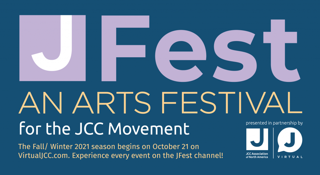 JFest: An Arts Festival for the JCC Movement - Jewish Community Center ...